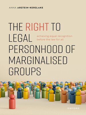 cover image of The Right to Legal Personhood of Marginalised Groups